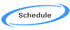 Schedule